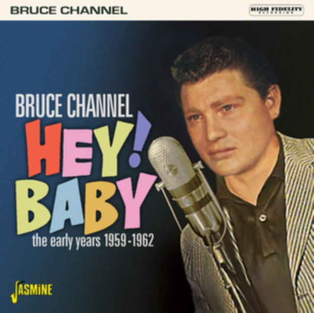 Hey Baby - The Early Years 1959-1962