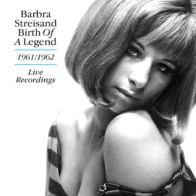 Birth Of A Legend - 1961-1962 Live Recor