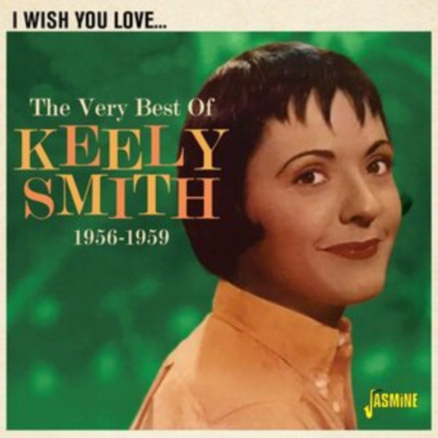 I Wish You Love - The Very Best Of Keely