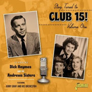 Stay Tuned To Club 15 Volume 1 Starring