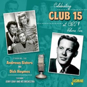 Celebrating Club 15 At Cbs Volume 2
