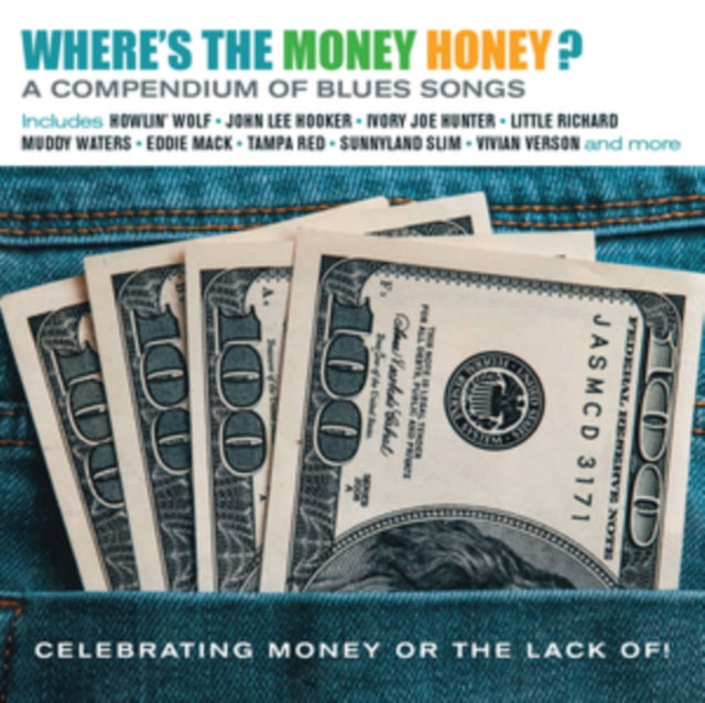 Wheres The Money Honey A Compendium Of B