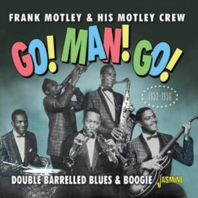 Go Man Go Double Barrelled Blues & Boogi