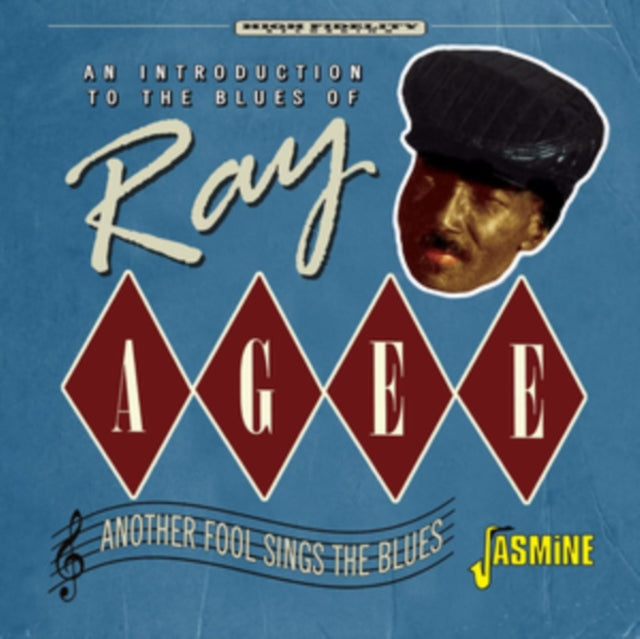 An Introduction To The Blues Of Ray Agee
