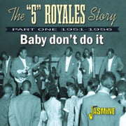 Baby Dont Do It - Part One 1951-1956