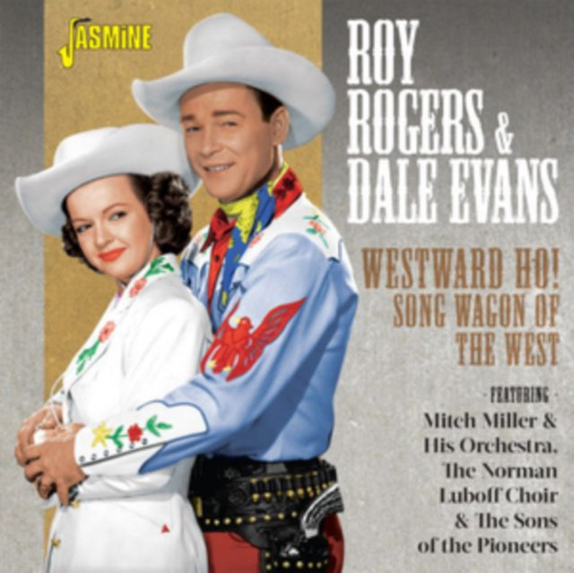 Westward Ho Song Wagon Of The West