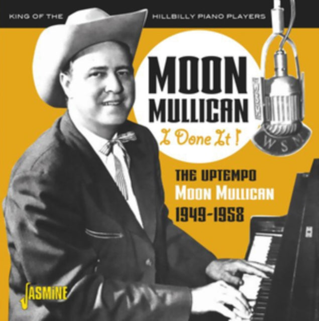 I Done It The Uptempo Moon Mullican 1949