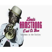 Cest Ci Bon - Satchmo In 40s