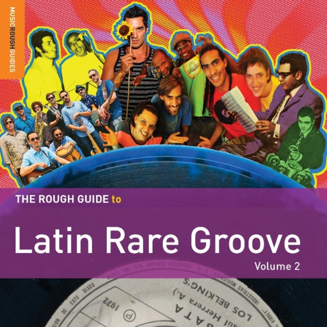 The Rough Guide To Latin Rare Groove. Vo