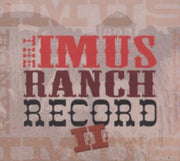The Imus Ranch Record 2