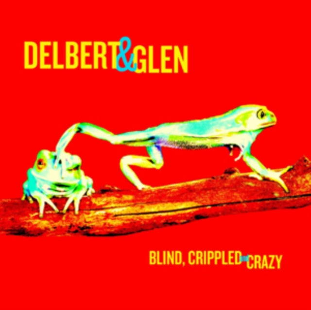 Blind Crippled & Crazy
