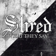 What They Say