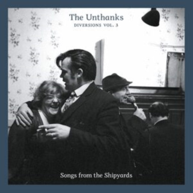 Diversions Vol.3 Songs From The Shipyard