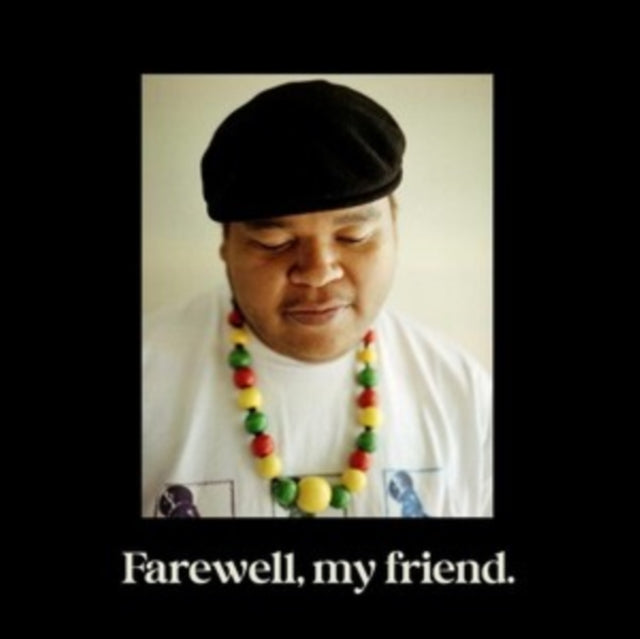 Farewell / My Friend