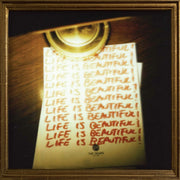 Life Is Beautiful Life Is Beautiful Life