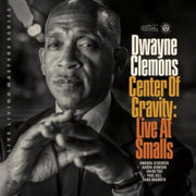 Center Of Gravity / Live At Smalls