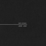 Rare Ecstasy 2009-2019