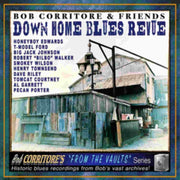Bob Corritore & Friends Down Home Blues