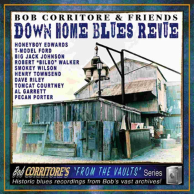 Bob Corritore & Friends Down Home Blues