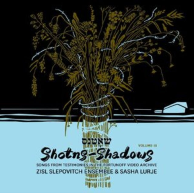 Shotns - Shadows Songs From Testimonies