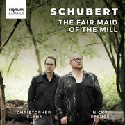 Schubert The Fair Maid Of The Mill