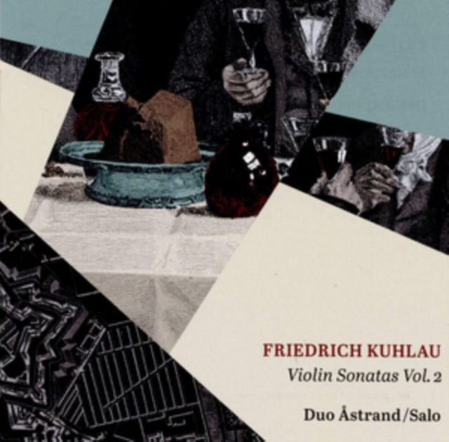 Friedrich Kuhlau Violin Sonatas Vol. 2