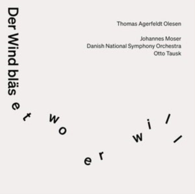 Thomas Agerfeldt Olesen Der Wind Blaset