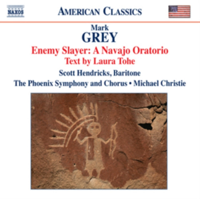 Greyenemy Slayer A Navajo Oratorio