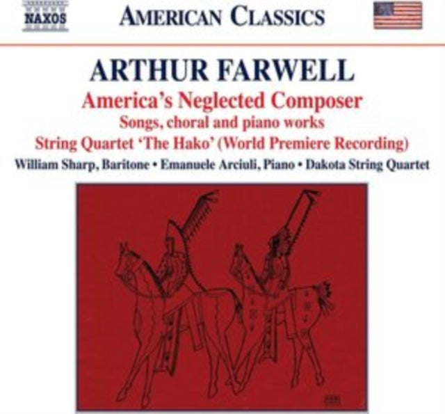 Arthur Farwell Americas Neglected Compos