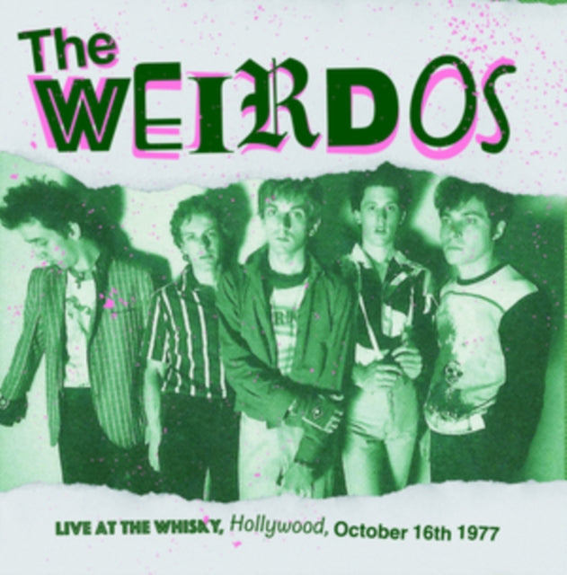 Live At The Whisky. Hollywood The 16th O