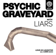 Loud As Laughter / Liars Remix