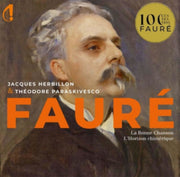 Gabriel Faure Melodies / La Bonne Chanso