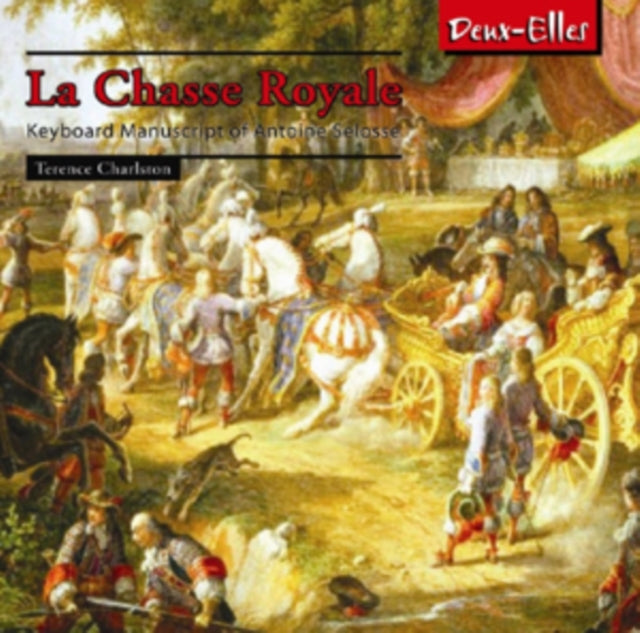 Selosse - La Chasse Royale