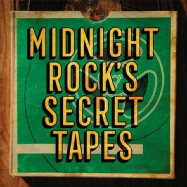 Midnight Rocks Secret Tapes