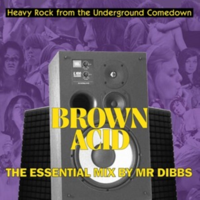 Brown Acid The Essential Mix By Mr. Dibbs