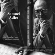 Samuel Adler One Lives But Once A 90th B