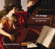 Ars Longa Old And New Music For Theorbo