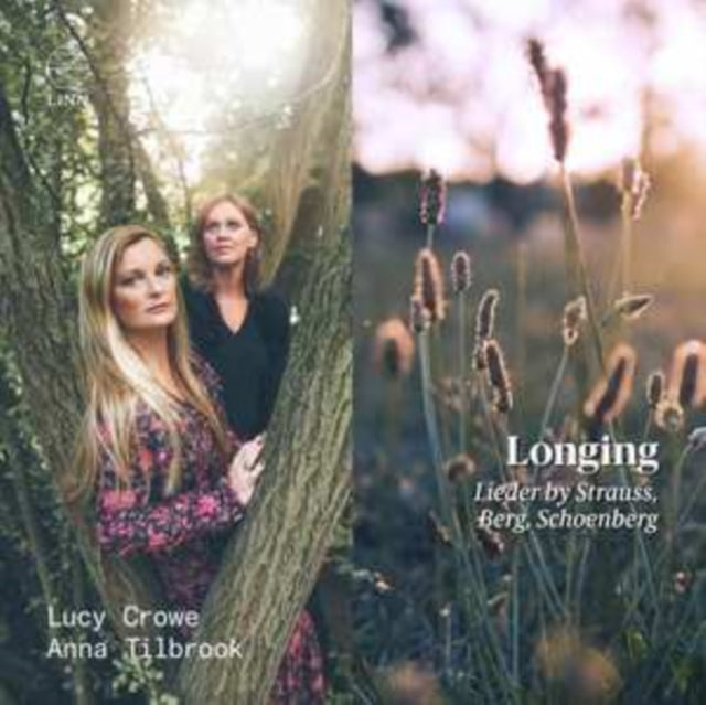 Longing. Lieder By Strauss. Berg. Schoen