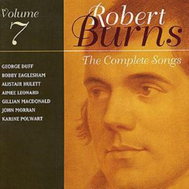 Complete Songs Of Robert Burns Vol 7