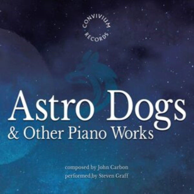 John Carbon Astro Dogs & Other Piano Wor