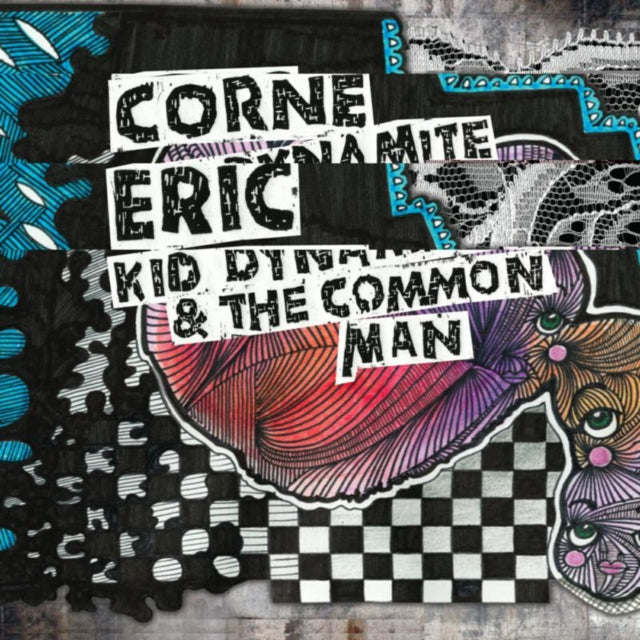 Kid Dynamite & The Common Man