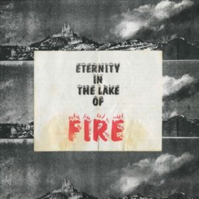 Eternity In The Lake Of Fire