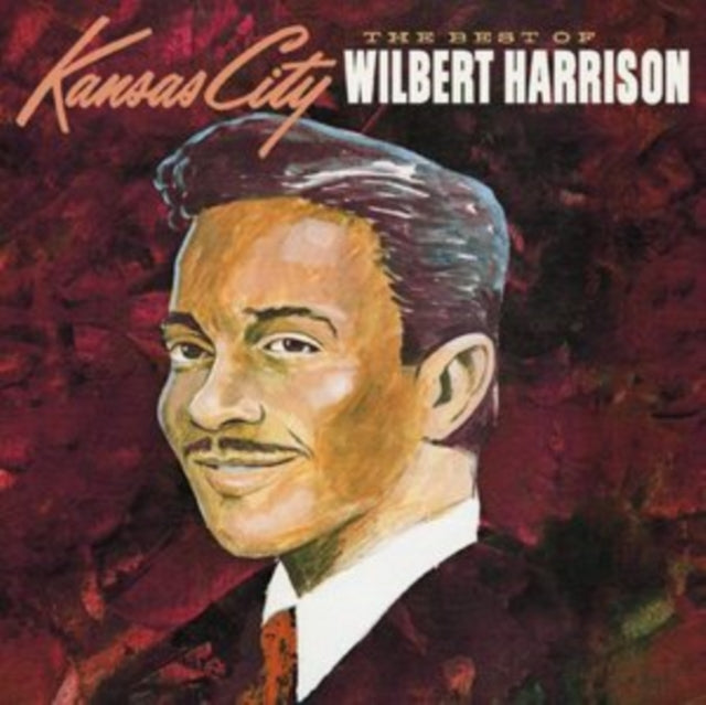 The Best Of Wilbert Harrison