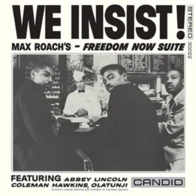 We Insist Max Roachs Freedom Now Suite