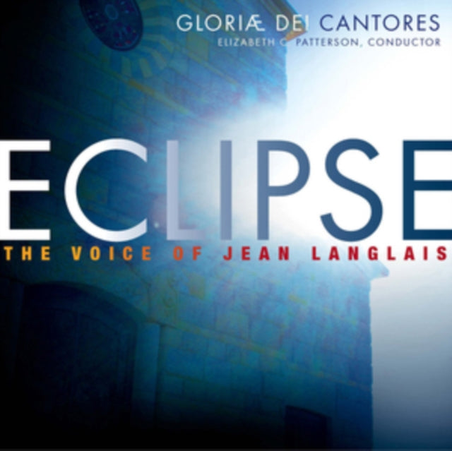 Eclipse The Voice Of Jean Langlais