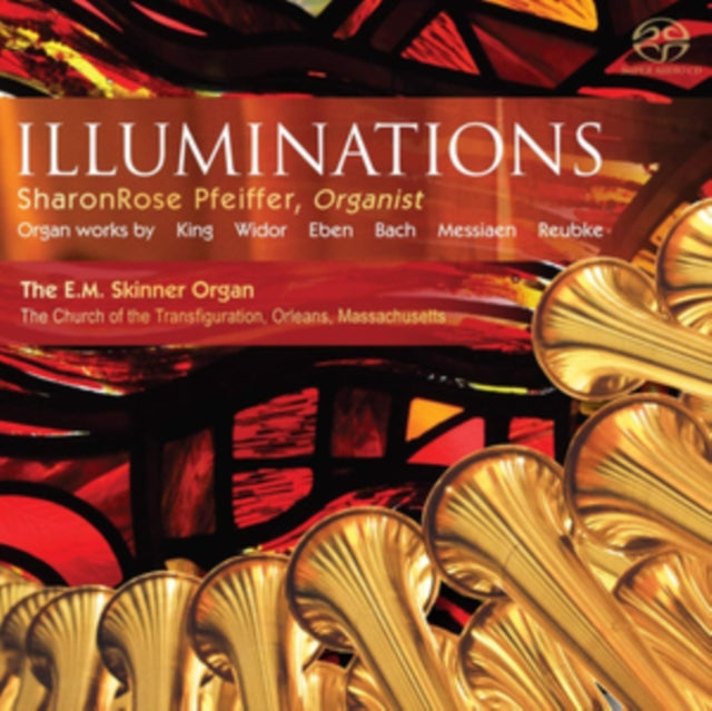 Illuminations Organ Works By King. Widor