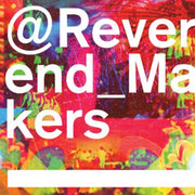 At Reverend Makers