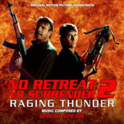 No Retreat / No Surrender 2 Raging Thund