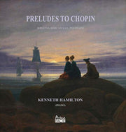 Preludes To Chopin - Sonatas. Barcarolle