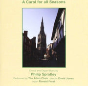 A Carol For All Seasons Choral And Organ